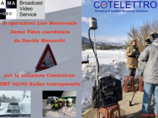 in operazioni Live Montereale
 Dama Video coordinata 
da Davide Manocchi con la soluzione Cotelettron 
WMT 3G/4G KaSat interoperable